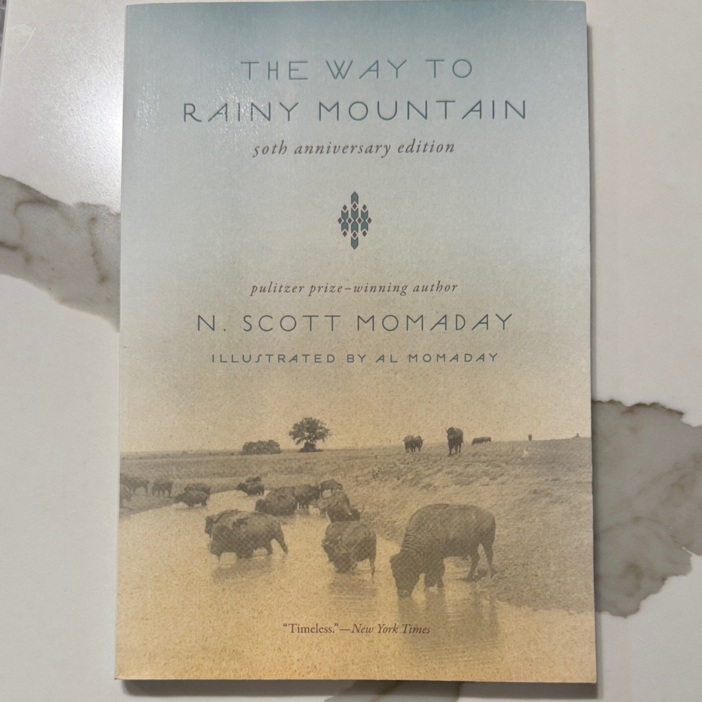 The Way to Rainy Mountain 50th Anniversary Edition, by Scott Momaday